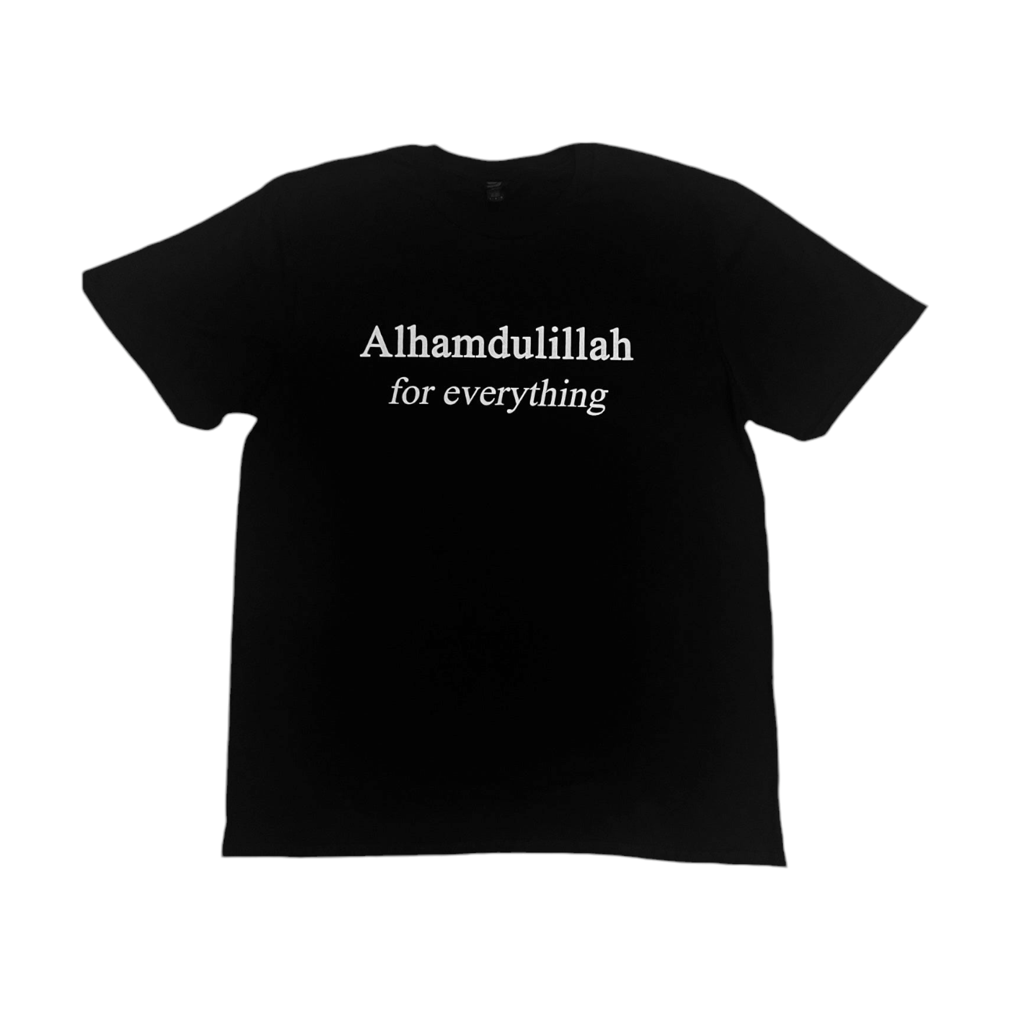 Alhamdulilah For Everything T-shirt - Praise Be to God in Arabic Shirt